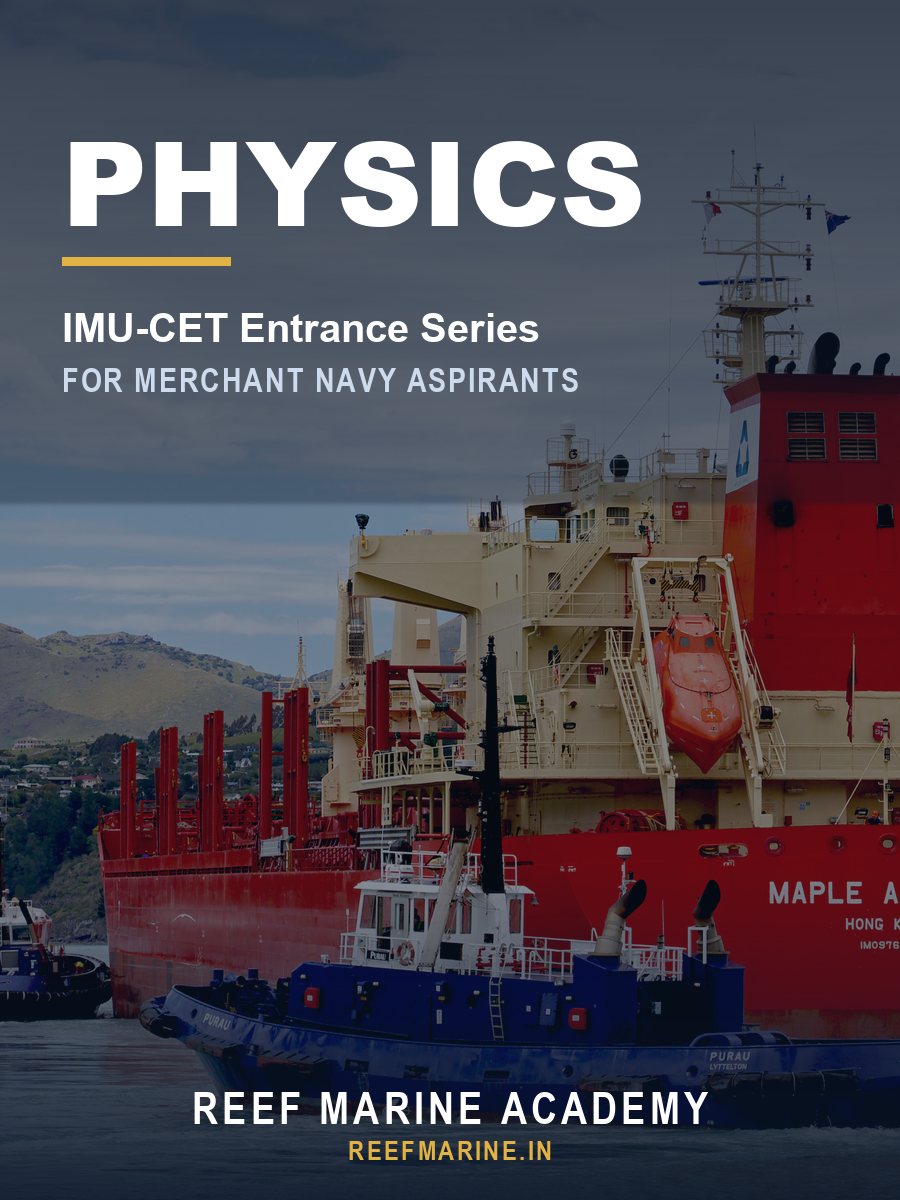 Physics — Reef Marine Academy IMU-CET study material